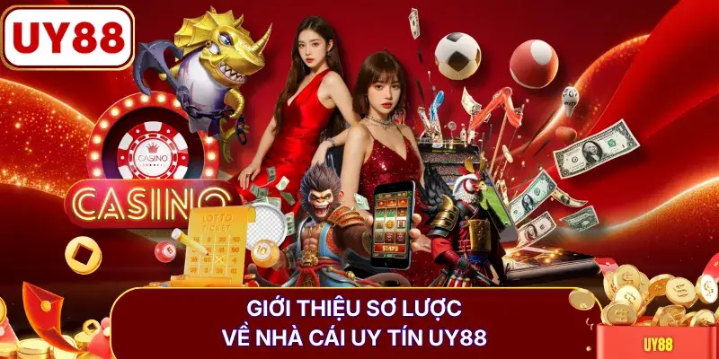 Giới thiệu sơ lược về nhà cái uy tín UY88